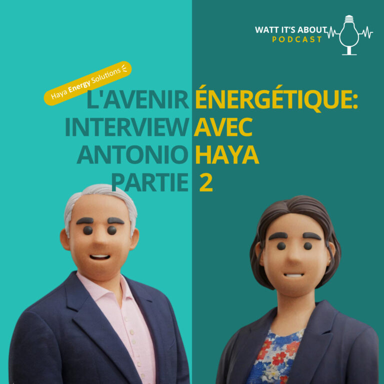 E08-FR. L’avenir énergétique: interview avec Antonio Haya – Partie 2 🎙️